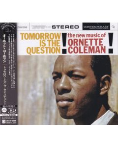 Ornette Coleman (1930-2015) - Tomorrow Is The Question! (UHQCD/MQA-CD) (Reissue) (Limited Edition) (Stereo) CD
