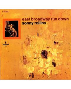 Sonny Rollins - East Broadway Rundown (SHM-SACD) (Digisleeve) SAN