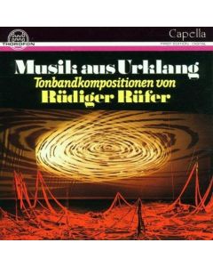 Rüdiger Rüfer • Musik aus Urklang CD