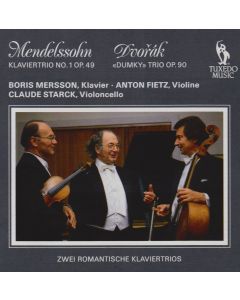 Trio Mersson • Zwei romantische Klaviertrios CD