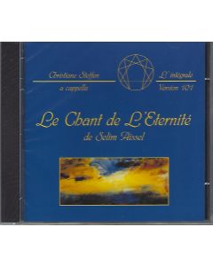 Le Chant de l'Éternité de Selim Aïssel CD