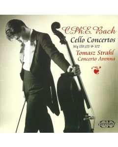 Tomasz Strahl: Carl Philipp Emanuel Bach (1714-1788) • Cello Concertos CD