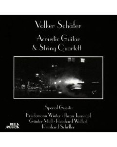 Volker Schäfer • Acoustic Guitar & String Quartett CD