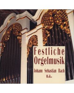 Festliche Orgelmusik CD