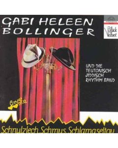 Gabi Heleen Bollinger • Schnulzlech, Schmus, Schlamaseltov CD