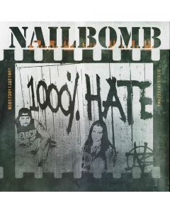 Nailbomb - 1000% Hate CD