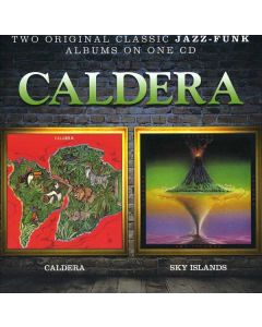 Caldera - Caldera / Sky Islands CD