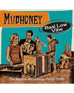 Mudhoney - Real Low Vibe: The Complete Reprise Recordings 1992 - 1998 CD