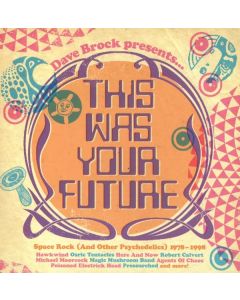 This Was Your Future (Space Rock 1978 - 1998) CD