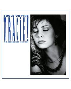 Tracie - Souls On Fire: The Recordings 1983 - 1986 CD