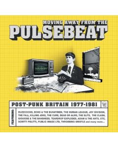 Moving Away From The Pulsebeat: Post-Punk Britain 1977 - 1981 CD