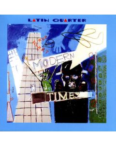 Latin Quarter - Modern Times CD