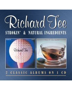 Richard Tee (1943-1993) - Strokin' / Natural Ingredients CD