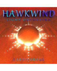 Hawkwind Light Orchestra - Carnivorous CD