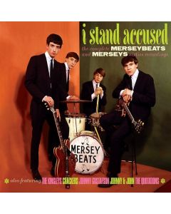 The Merseybeats & The Merseys - I Stand Accused: The Complete Merseybeats And Merseys Sixties Recordings CD