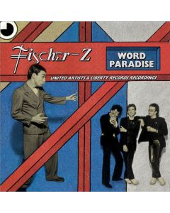 Fischer-Z - Word Paradise: United Artists & Liberty Recordings CD