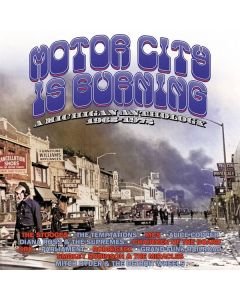 Motor City Is Burning: A Michigan Anthology 1965 - 1972 CD