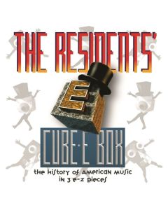 The Residents - Cube-E Box: The History Of American Music In 3 E - Z Pieces CD