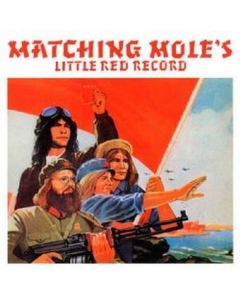 Matching Mole - Little Red Record (Remastered & Expanded) CD
