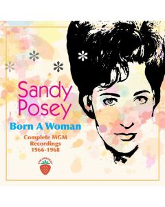 Sandy Posey - Born A Woman: Complete MGM Recordings 1966 - 1968 CD