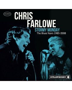 Chris Farlowe - Stormy Monday: The Blues Years 1985 - 2008 CD