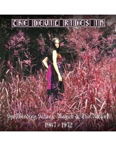 The Devil Rides In: Spellbinding Satanic Magick & The Rockult 1967 - 1974 CD