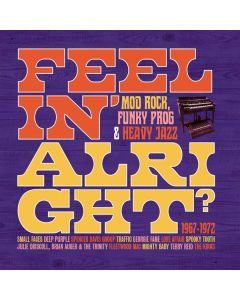 Feelin' Alright?: Mod Rock, Funky Prog & Heavy Jazz CD