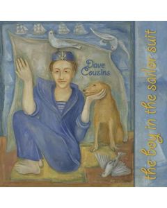 Dave Cousins - The Boy In The Sailor Suit CD