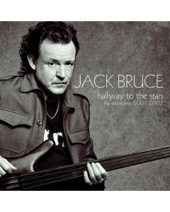 Jack Bruce - Halfway To The Stars: The Recordings 2001 - 2003 CD