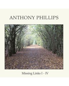 Anthony Phillips (ex-Genesis) - Missing Links I - IV CD