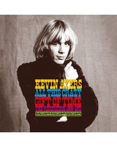 Kevin Ayers - All This Crazy Gift Of Time: The Recordings 1969 - 1973 CD