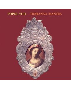 Popol Vuh - Hosianna Mantra LP