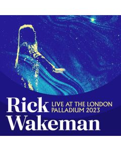 Rick Wakeman - Live At The London Palladium 2023 CD