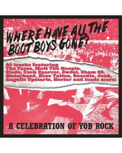 Where Have All The Boot Boys Gone? CD