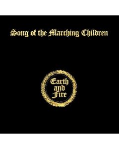 Earth & Fire - Song Of The Marching Children (Expanded + Remastered) CD