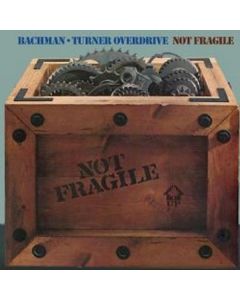 Bachman-Turner Overdrive - Not Fragile / Four Wheel Drive CD