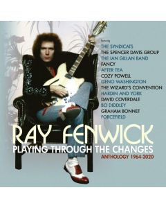 Ray Fenwick - Playing Through The Changes: Anthology 1964 - 2020 CD