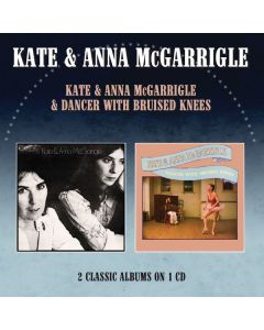 Kate & Anna McGarrigle - Kate & Anna McGarrigle / Dancer With Bruised Knees (2 Alben auf 1 CD) CD