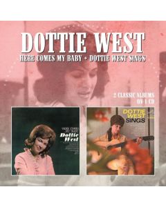 Dottie West - Here Comes My Baby / Dottie West Sings CD
