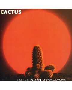 Cactus - Cactus / One Way...Or Another CD
