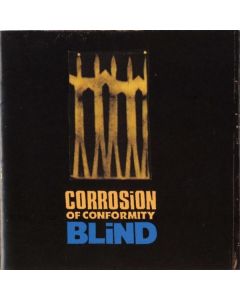 Corrosion Of Conformity - Blind (Expanded Edition) CD