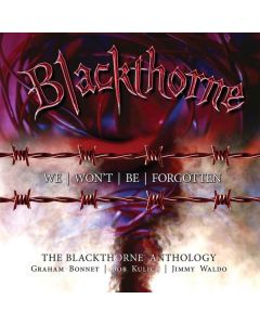 Blackthorne - We Won't Be Forgotten: The Blackthorne Anthology CD