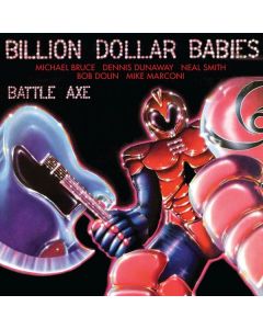 Billion Dollar Babies - Battle Axe-The Complete Edition CD