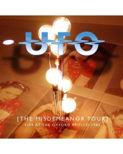 UFO - The Misdemeanor Tour: Live At The Oxford Apollo 1985 CD