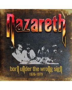 Nazareth - Born Under The Wrong Sign (1976 - 1979) CD