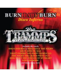 The Trammps - Burn Baby Burn: Disco Inferno (Albums 1975 - 1980) CD