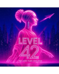Level 42 - The Later Years 2001 - 2020 CD