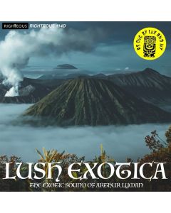Arthur Lyman (1932-2002) - Lush Exotica: The Exotic Sound Of Arthur Lyman CD