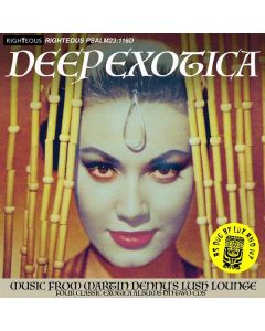 Martin Denny (1911-2005) - Deep Exotica: Music From Martin Denny's Lush Lounge CD