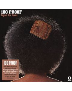 100 Proof (Aged In Soul) - 100 Proof (Reissue) LP